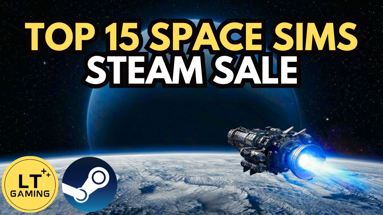 Top 15 Space Simulation Games to Buy in the Steam Spring Sale!