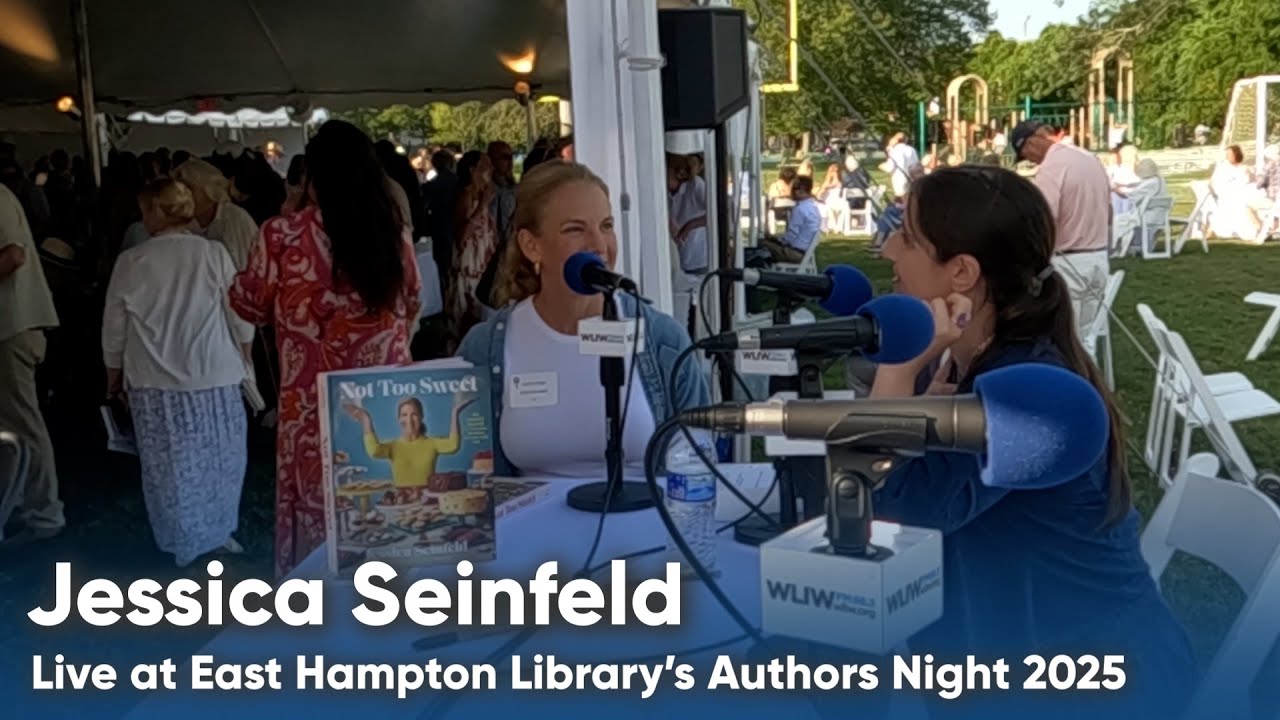 Jessica Seinfeld Live Interview at East Hampton Library's Authors Night - WLIW-FM
