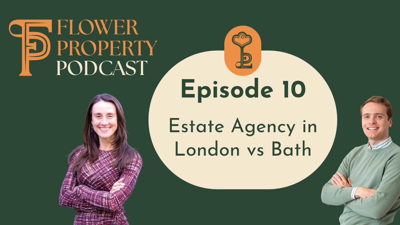 Bath vs London Property Market: What Are the Main Differences? | Flower Property Podcast, Ep. 10