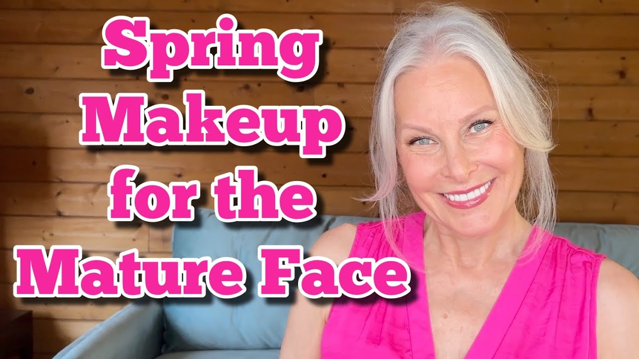 Spring Makeup for the Mature Face