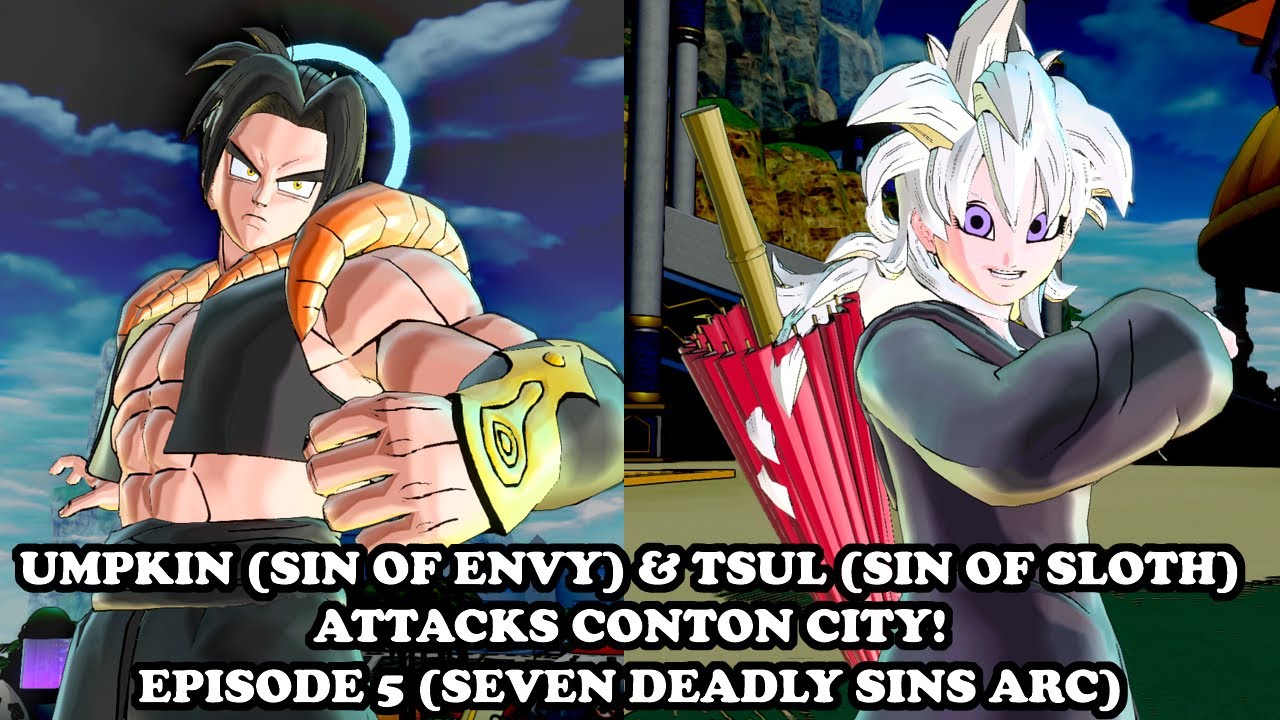 #53 UMPKIN (Sin Of Envy) & TSUL (Sin of Sloth) ATTACKS CONTON CITY! BUUZER & PASSIONE! XV2 Mods