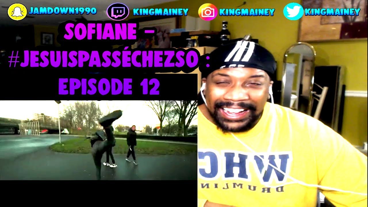 (FRENCH)Sofiane - #Jesuispasséchezso : Episode 12 [Clip Officiel]REACTION!!