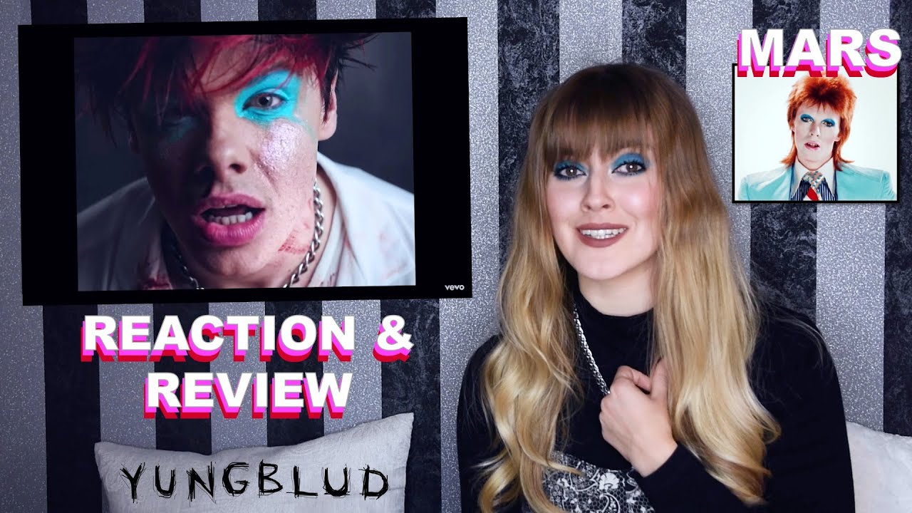 REACTION & REVIEW // MARS // YUNGBLUD