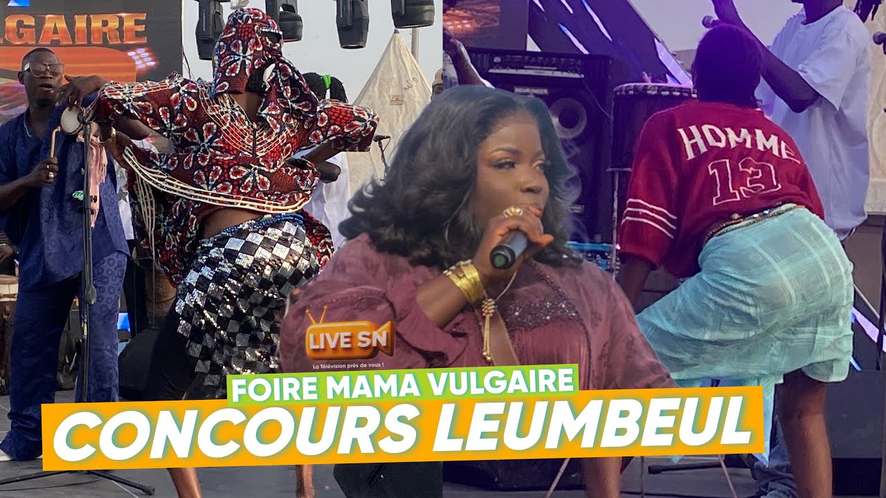 Concours Leumbeul Foire Mama Vulgaire #livesn 