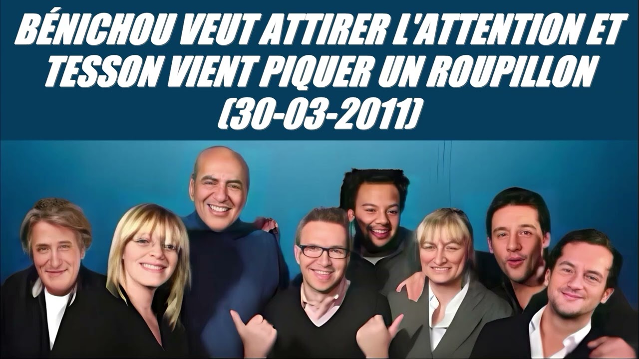 On va s'gêner - Bénichou veut attirer l'attention et Tesson vient piquer un roupillon (30-03-2011)