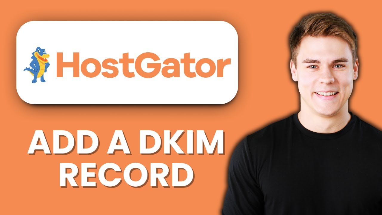 NEW! How to Add a DKIM Record in HostGator (2025) 🔐 | Secure Your Emails & Boost Deliverability