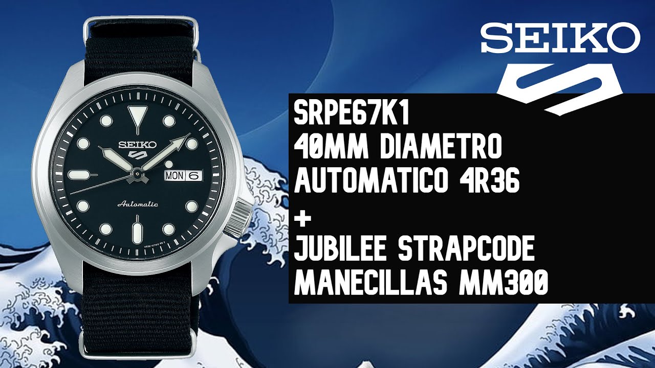 Reseña Seiko 5 SRPE67K1 + Jubilee Strapcode y manecillas MM300