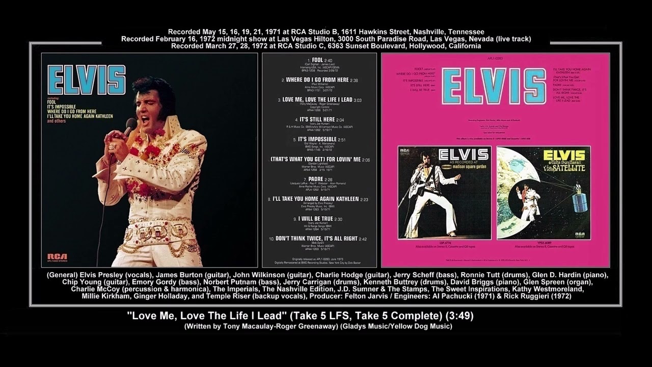 *(1972) RCA ''Love Me, Love The Life I Lead'' (Take 5 LFS, Take 6 Complete) Elvis Presley
