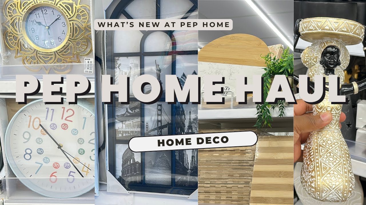 What's New at Pep Home 2025 | PEP HOME HAUL | Affordable Home Deco | Home Deco Haul | Phumzile Chili