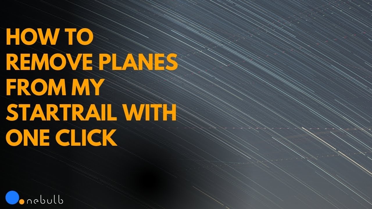 HOW TO REMOVE PLANES FROM MY STARTRAIL WITH ONE CLICK