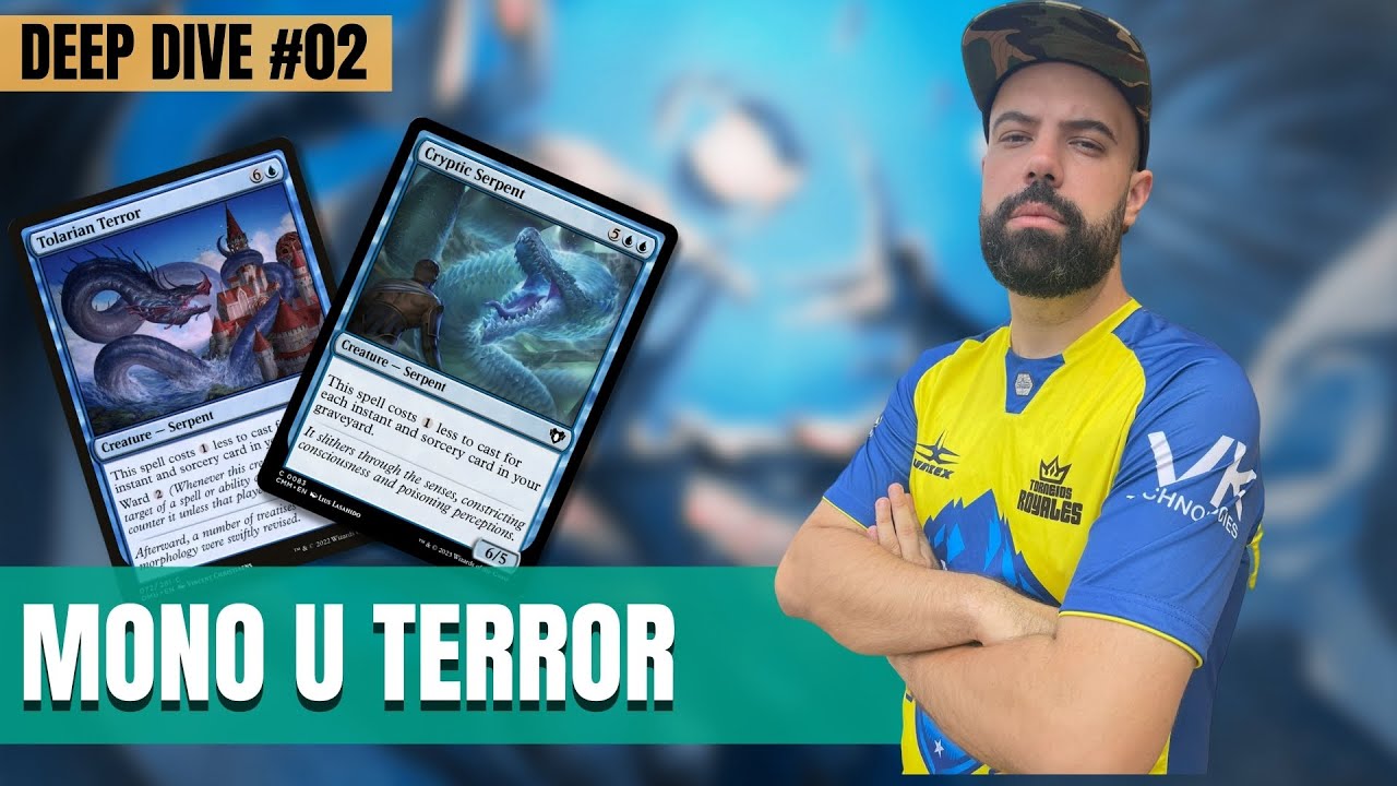 [Pauper] Mono U Terror Deep Dive #02 | Usar ou não Delver, eis a questão!