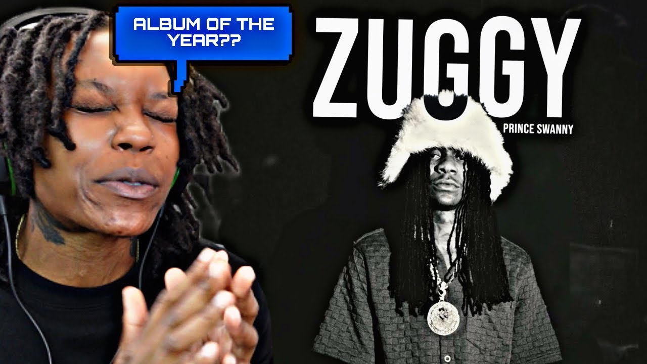 PRINCE SWANNY DID IT AGAIN.... ZUGGY ALBUM REVIEW