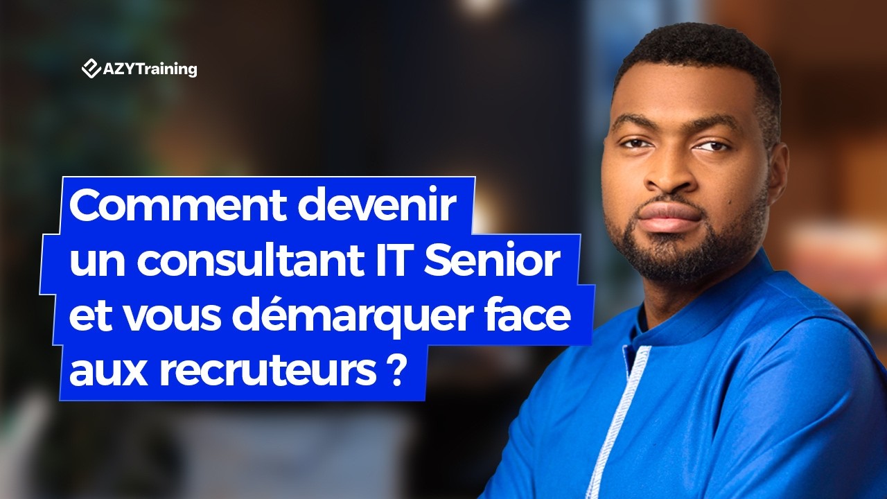 Comment devenir un consultant IT Senior et vous démarquer face aux recruteurs