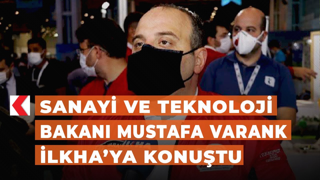 Sanayi ve Teknoloji Bakanı Mustafa Varank İLKHA&rsquo;ya konuştu