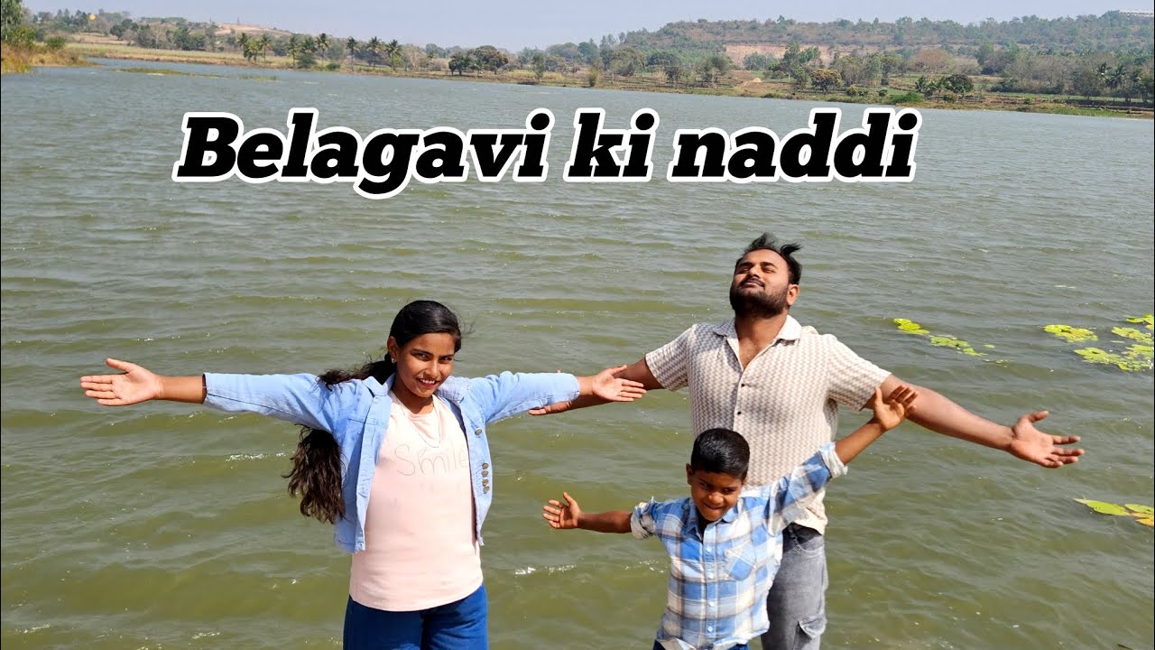 Ham log aaj belagavi ke naddi ko gayete | Zoha dharwad 