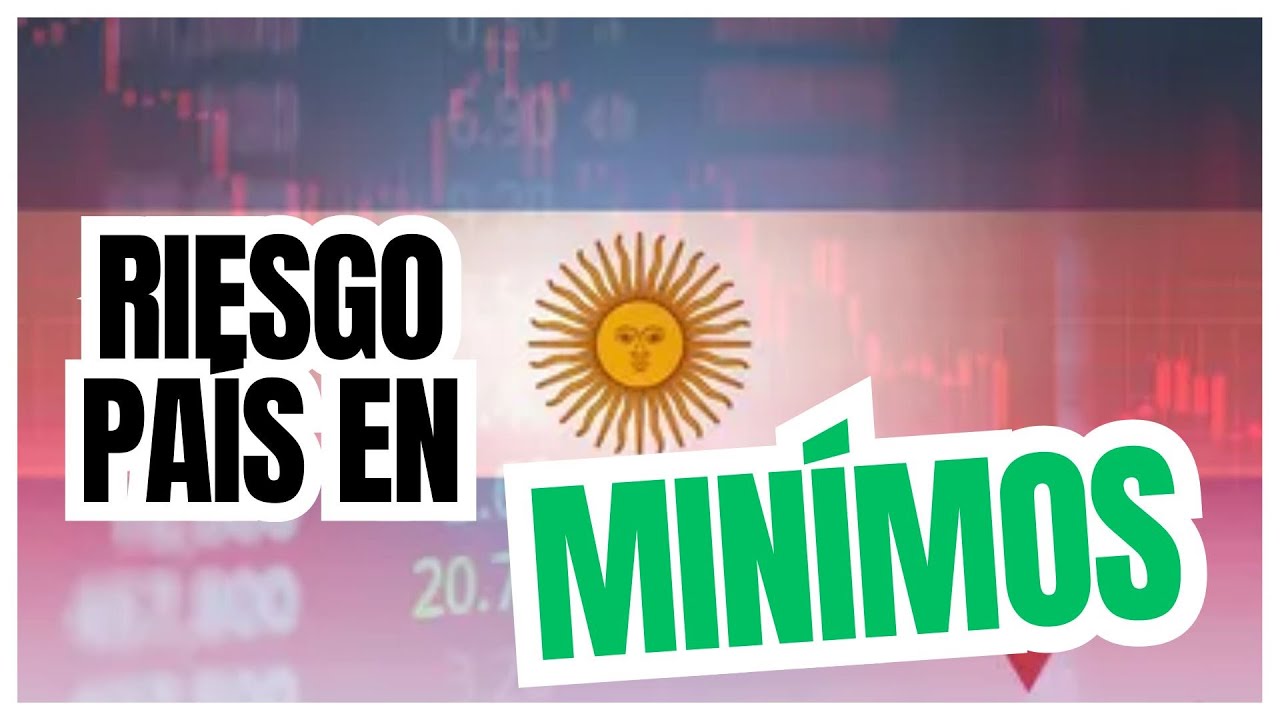 👉🏻RIESGO PAÍS EN MÍNIMOS📝