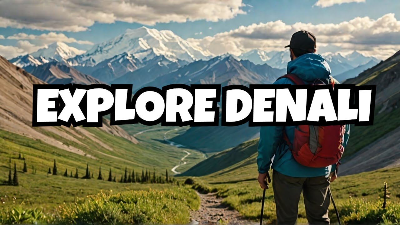 DENALI NATIONAL PARK TRIP - Denali Best Hikes - Beautiful Wilderness Trip