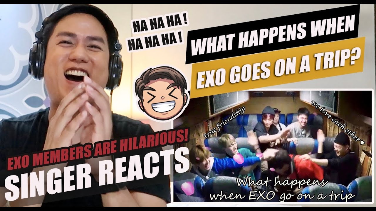 What happens when EXO goes on a trip | REACTION