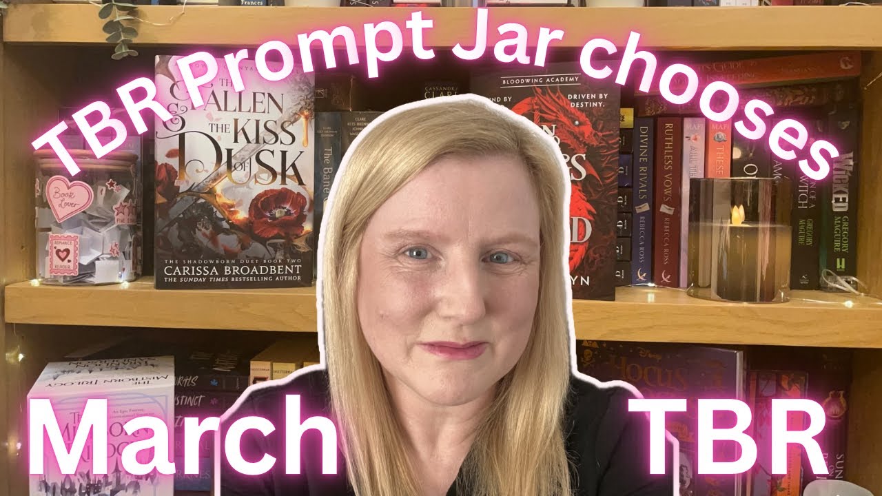 TBR Prompt Jar Chooses My March TBR 