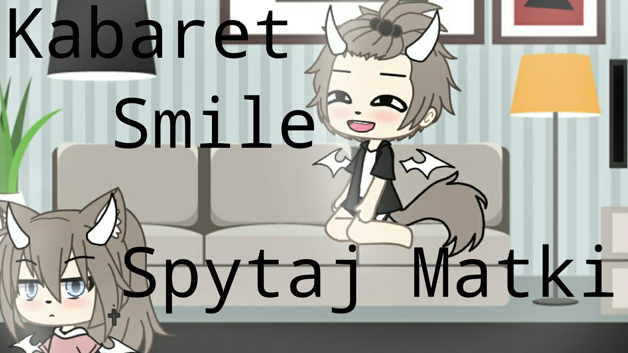 Kabaret Smile || Spytaj Matki || GL PL