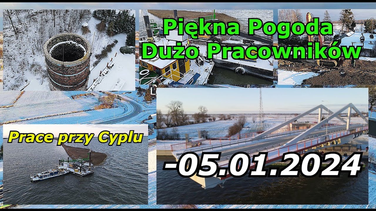 ETAP II -05.01.2024 Prace przy Cyplu  - Piękna Pogoda