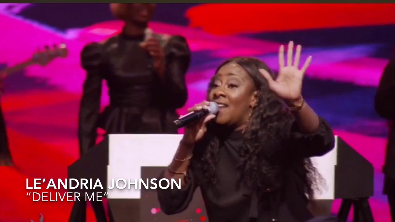 Le’Andria Johnson “Deliver Me”