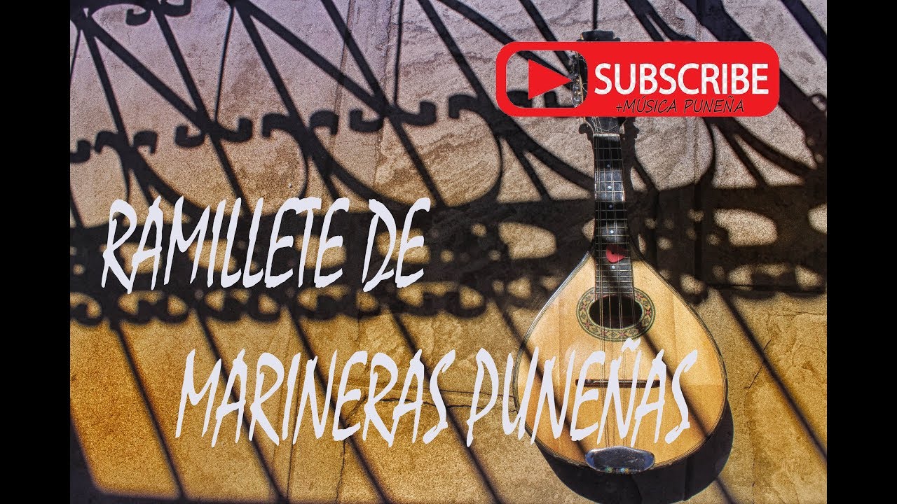 RAMILLETE de MARINERAS PUNEÑAS(PartUno) / +Música Puneña