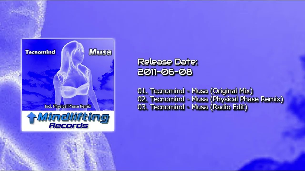 Tecnomind - Musa (Original Mix) [Mindlifting Records] (2011)