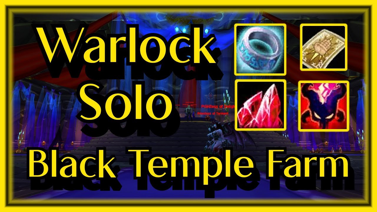 TBC Classic - Warlock Solo Black Temple Trash Farm - Mother trash