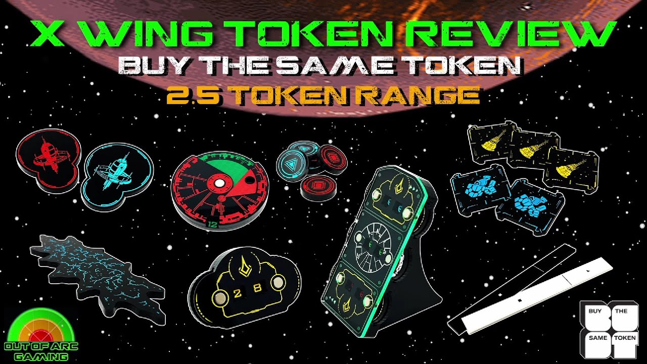 X Wing Miniatures Token Review - Buy The Same Token 2.5 range