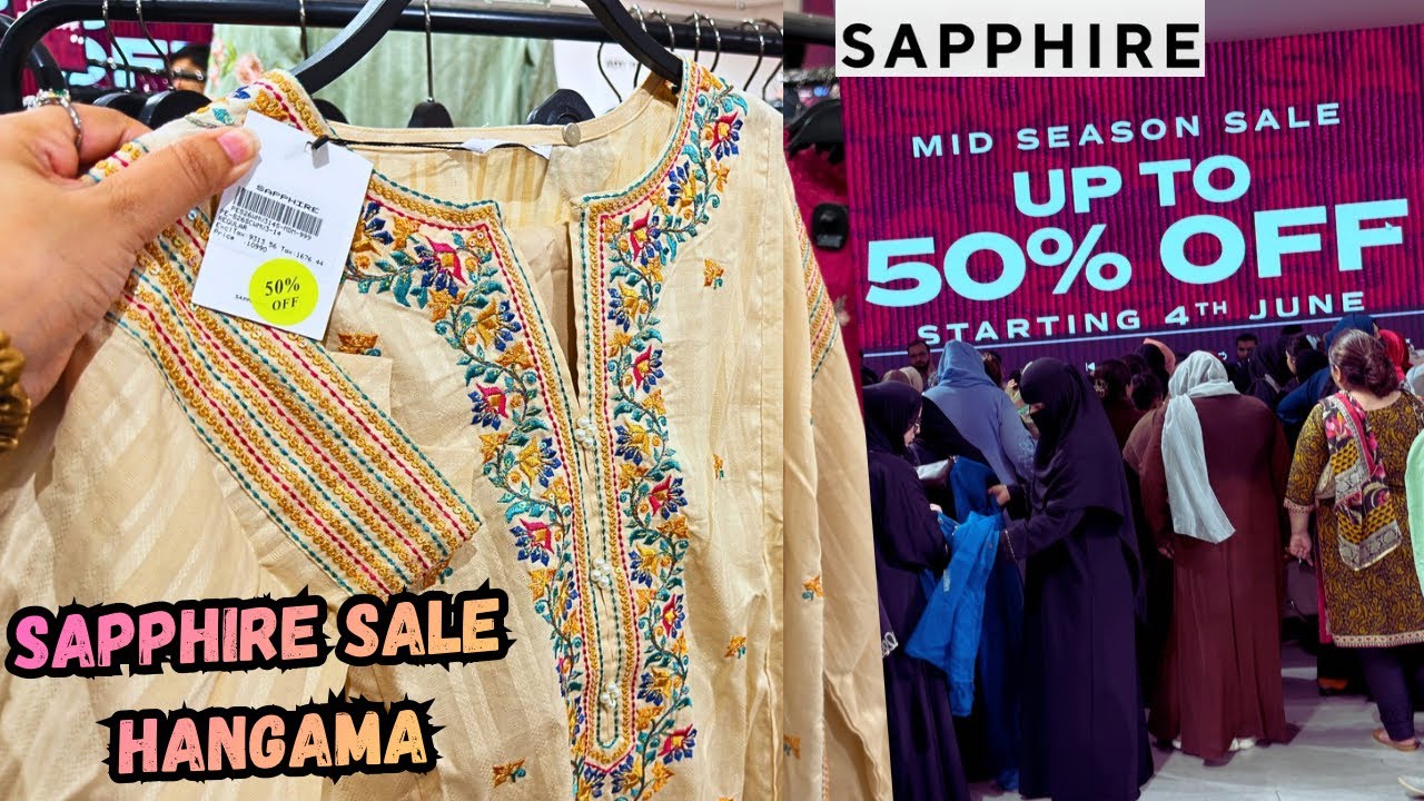 Sapphire Hangama Sale 😱 Sapphier FLAT 50% OFF Huge SALE❤️📣 sapphire mid summer sale 2026
