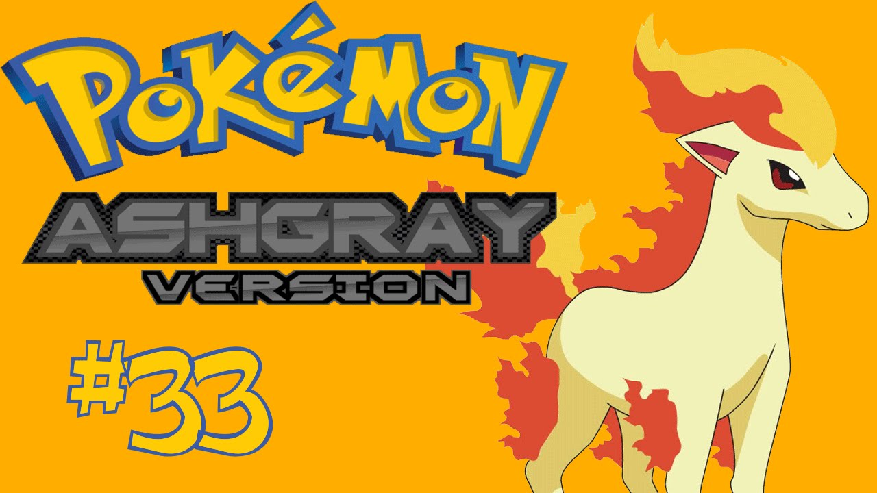 Pok&eacute;mon Ash Gray Part 33: The Flame Pok&eacute;mon-athon!