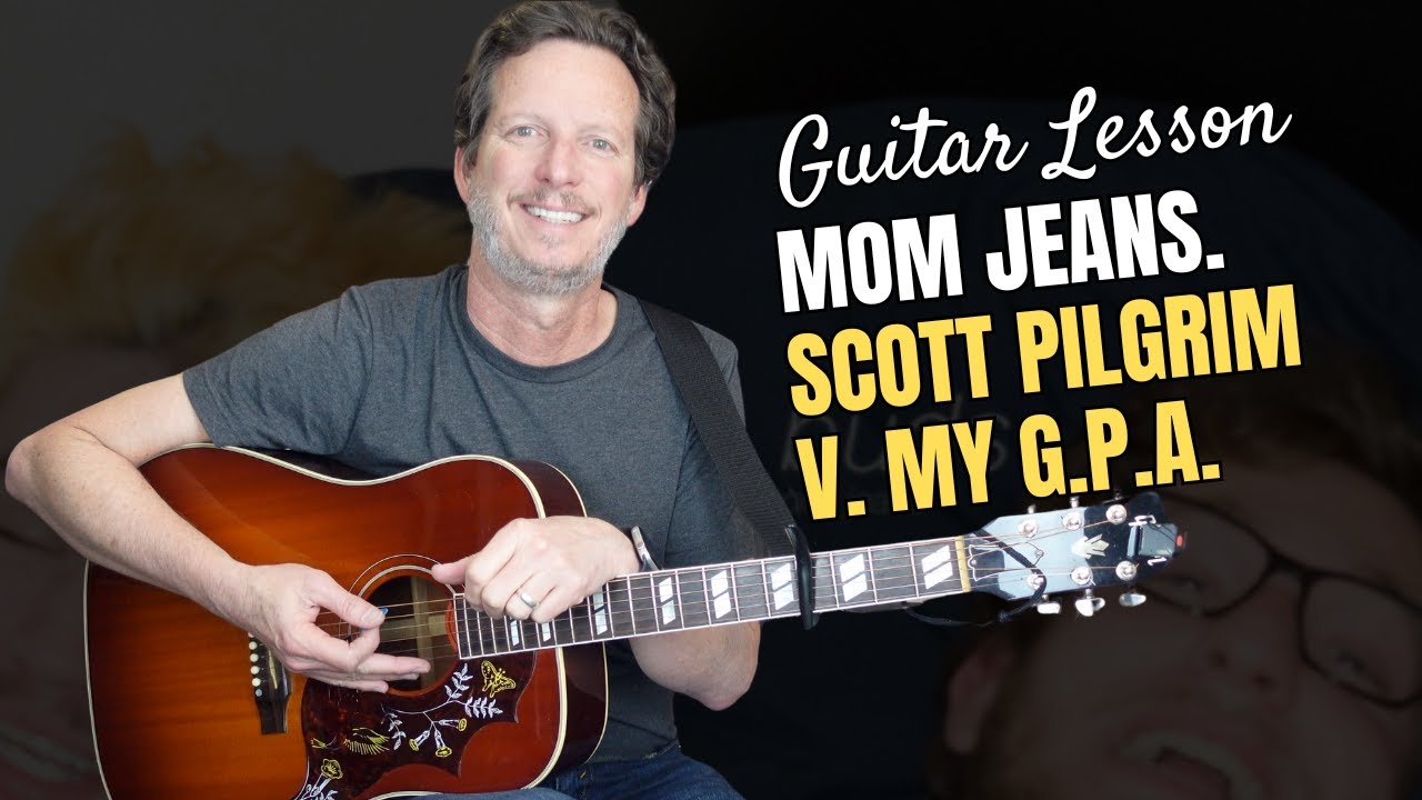MOM JEANS. - Scott Pilgrim V.  My G.P.A. - Guitar Lesson & Tutorial