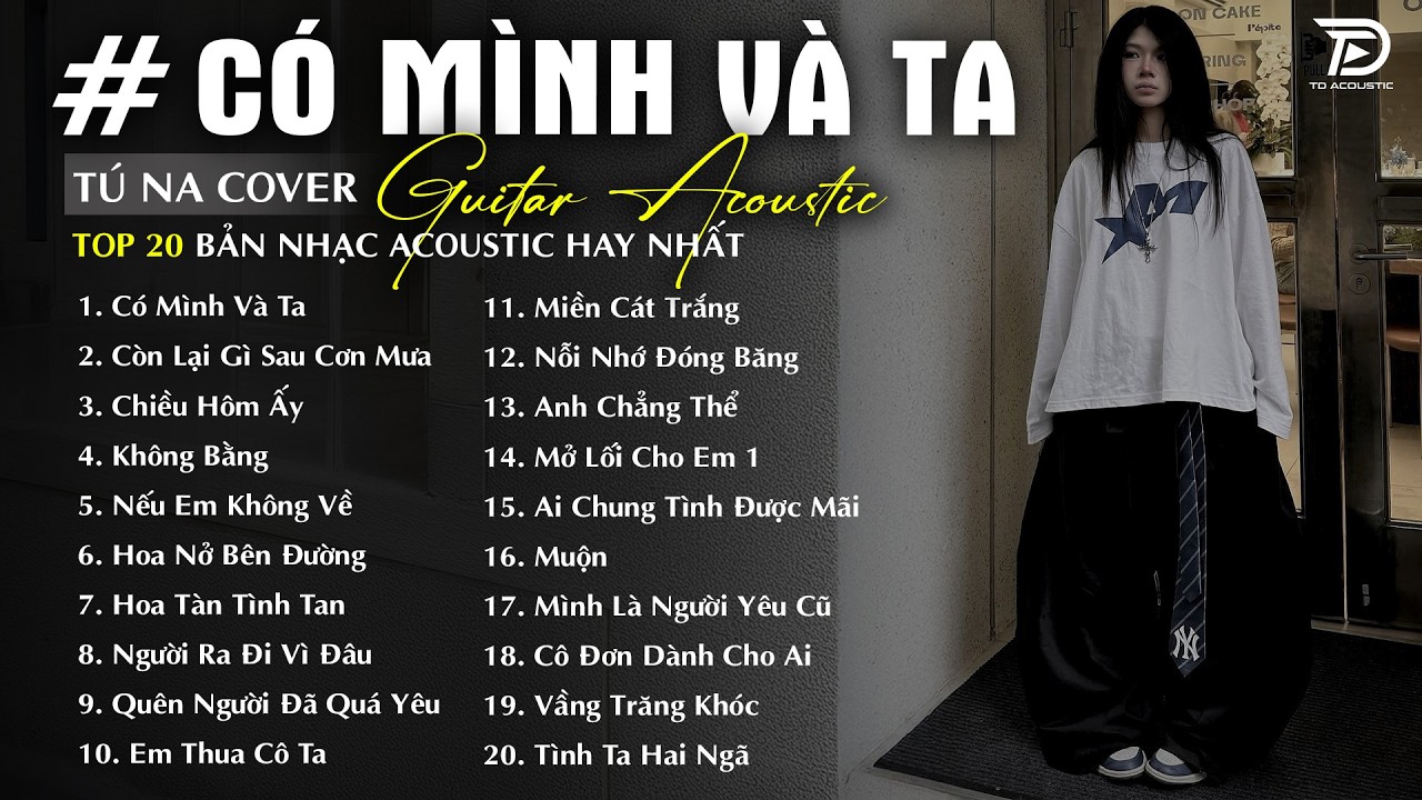 Có Mình Và Ta ft Không Bằng - Những Bản Acoustic Nhẹ Nhàng Thư Giãn | Nguyễn Vĩ