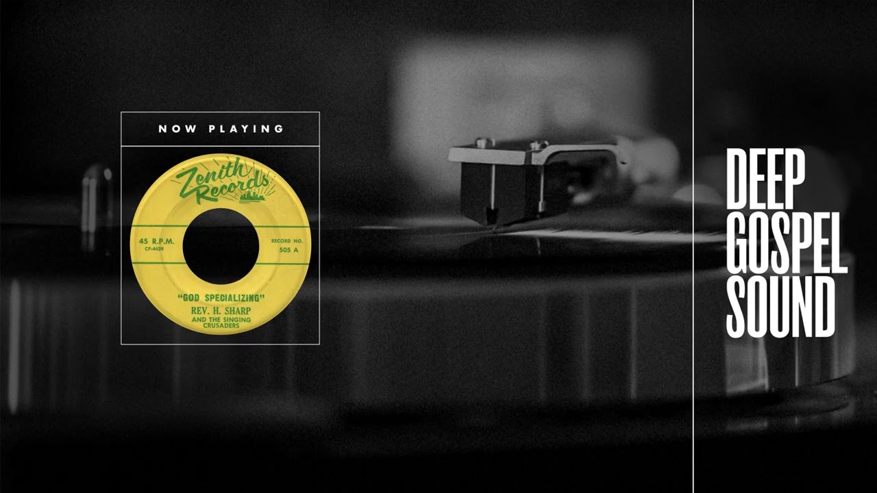 Rev H Sharp & The Singing Crusaders - God Specializing