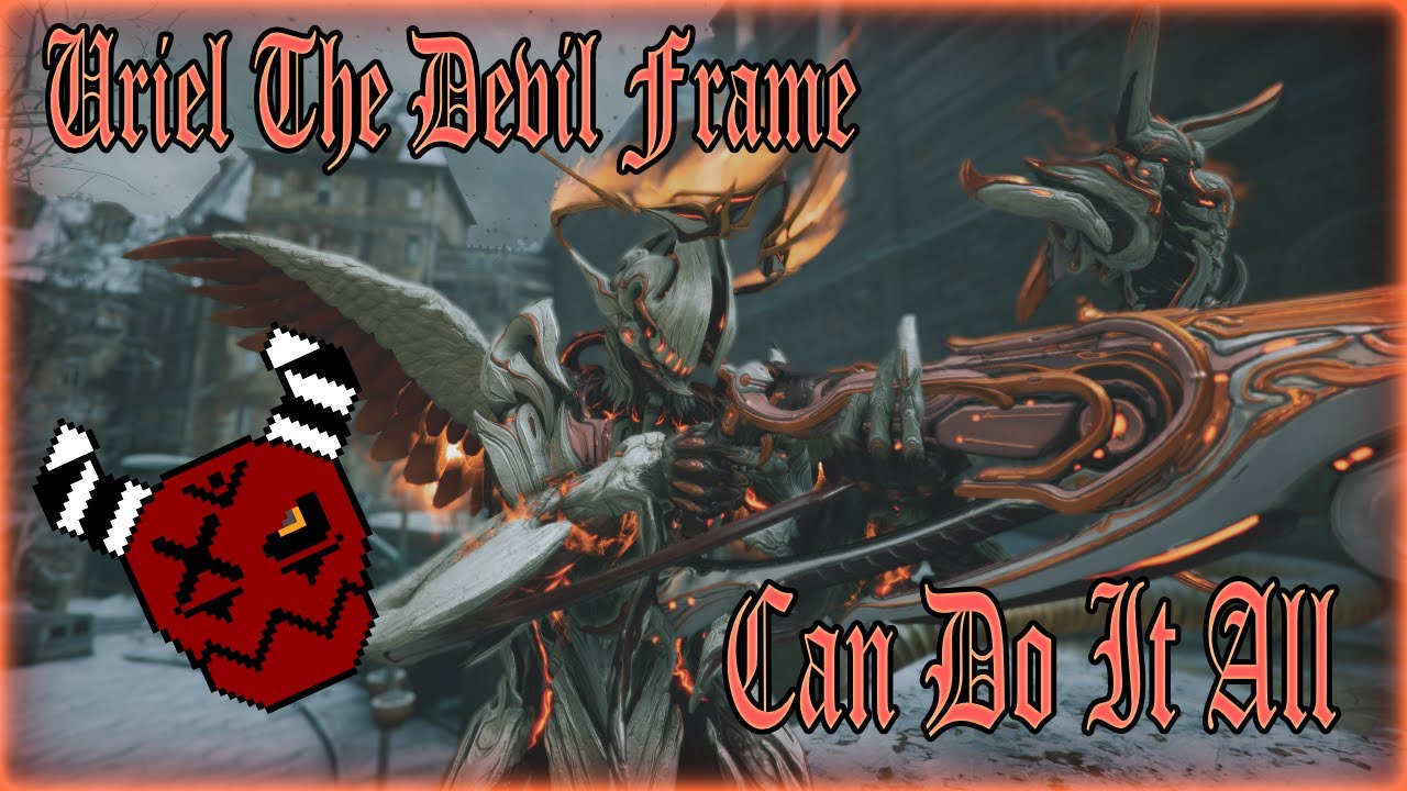 Uriel The Devil Frame can do it all!