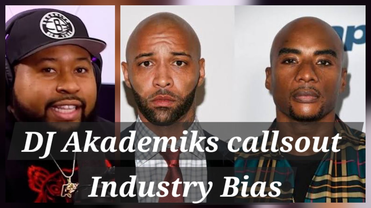 DJ Akademiks claims Charlamagne and Joe Budden are bias towards Jay-Z and Roc Nation