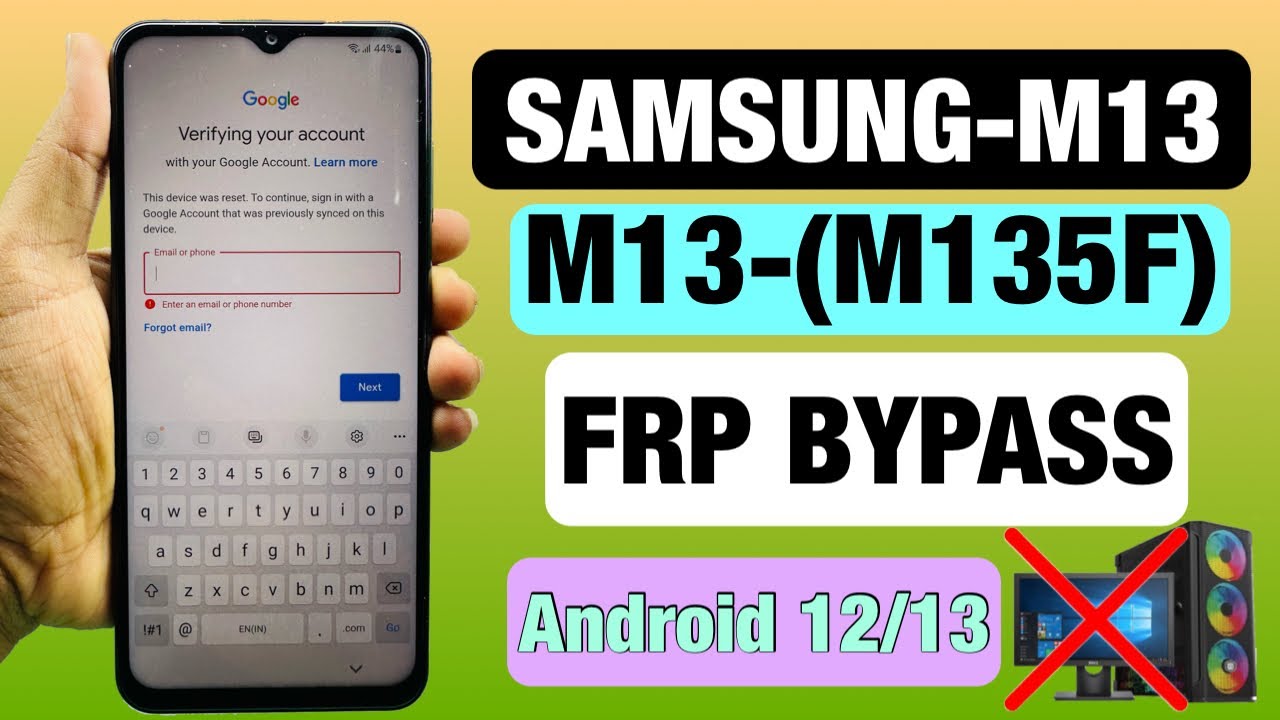 Samsung Galaxy M13 [Android 12] Bypass Google Account (FRP) Lock Without PC &ndash; No *#0*# Test Mode