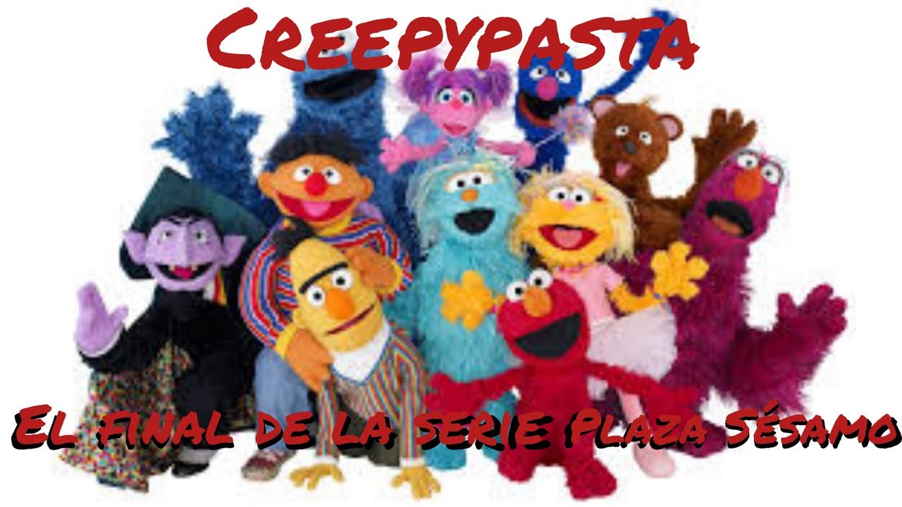 Creepypasta: El final de la serie plaza Sésamo