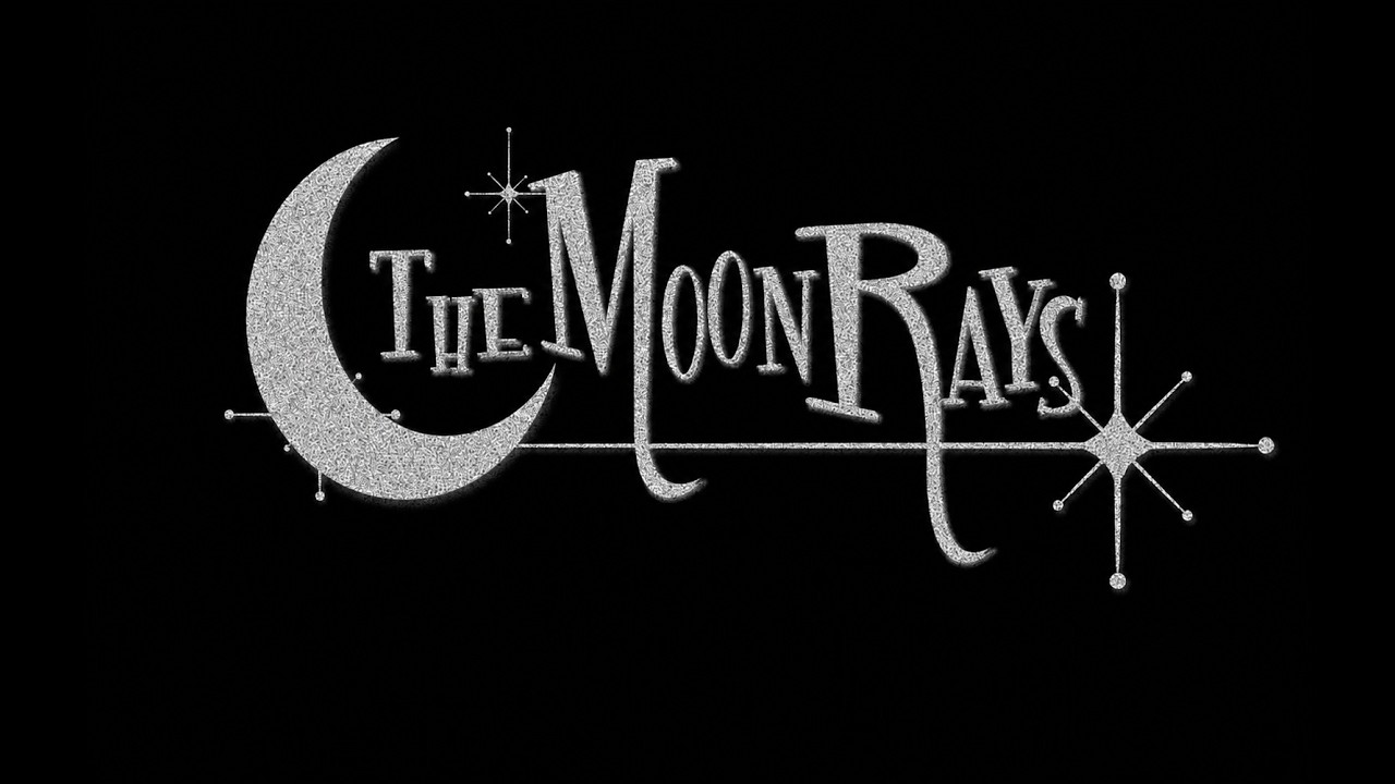 The MoonRays - 