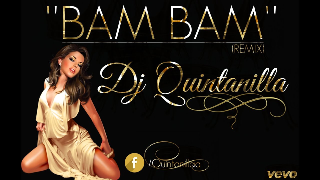 ''BAM BAM'' - (Salsa Remix) Dj Quintanilla