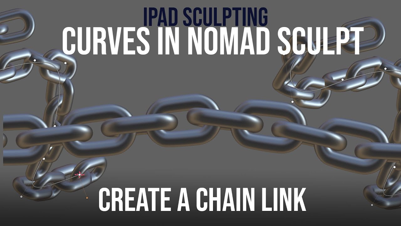 NOMAD SCULPT – Using the curve tool to make a chain link
