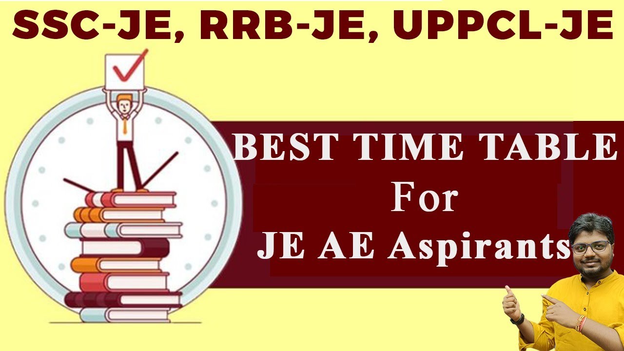 Best Time Table for JE AE Aspirants || SSC JE, RRB JE & UPPCL JE || Krishna sir