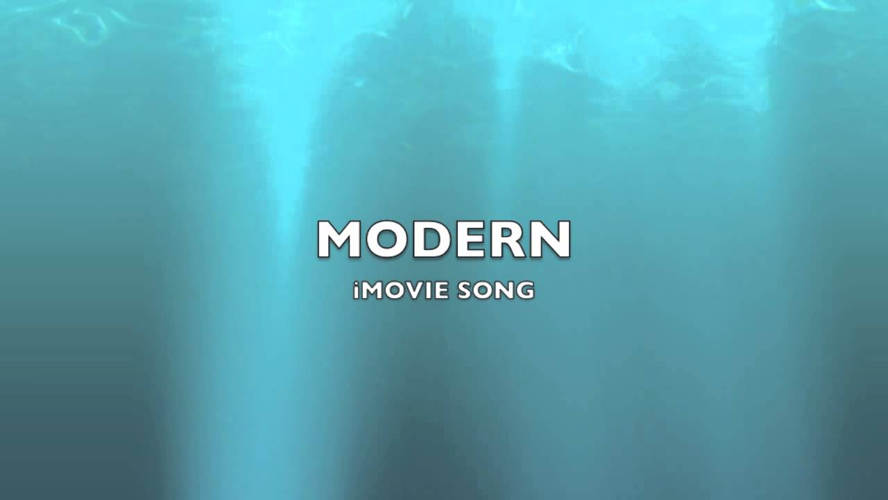 Modern | iMovie Song-Music
