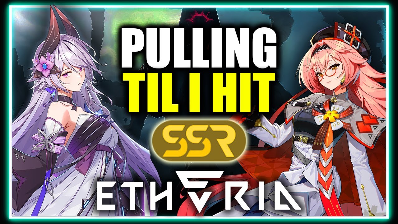 Won't stop pulling on my account til we hit SSR! CAN WE GET A GAMECHANGER? ⁂ Etheria Restart