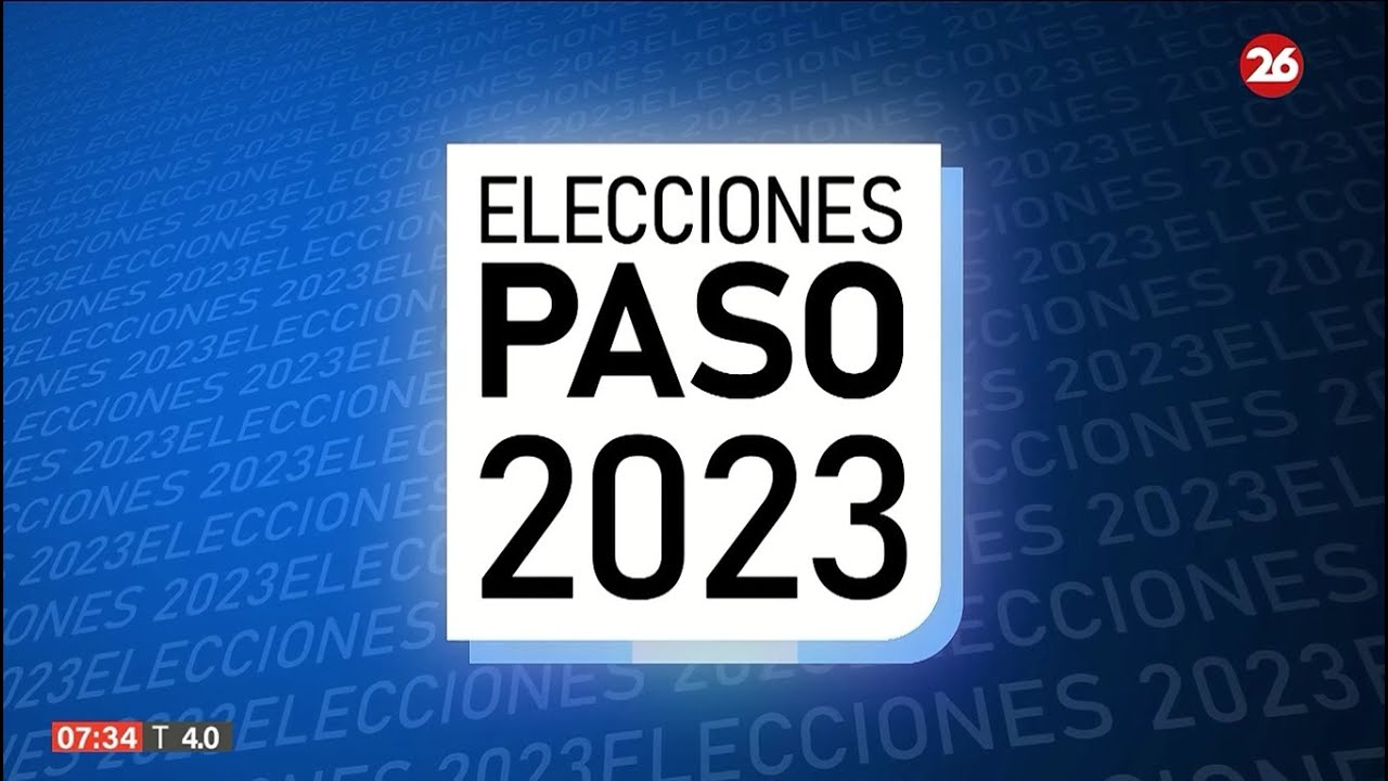 Comienzo Elecciones PASO 2023 | Canal 26 Argentina | Elecciones PASO 2023 | 13/08/2023