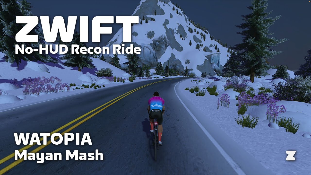 Zwift no-HUD recon: Mayan Mash