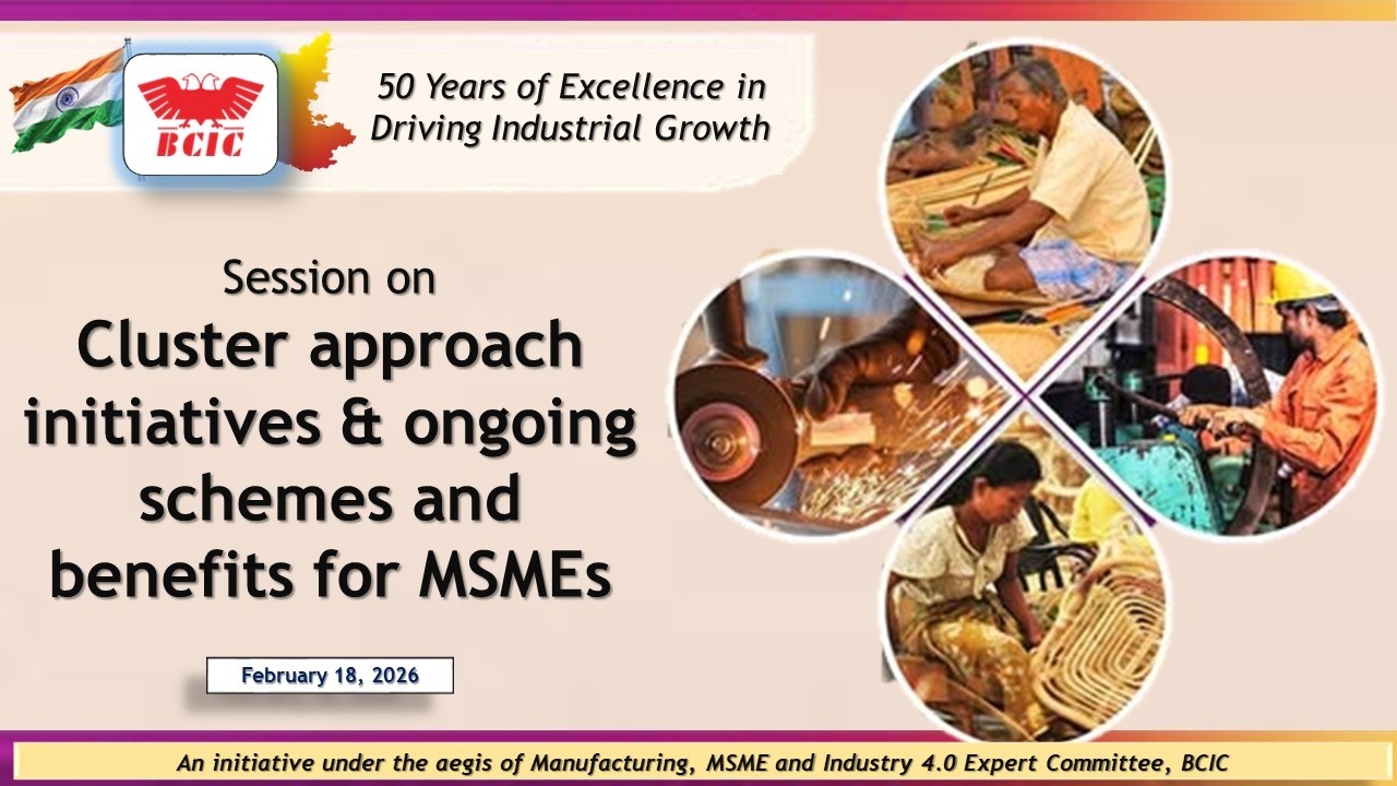 Session on Cluster approach initiatives and ongoing schemes and benefits for MSMEs - Feb 18, 2026