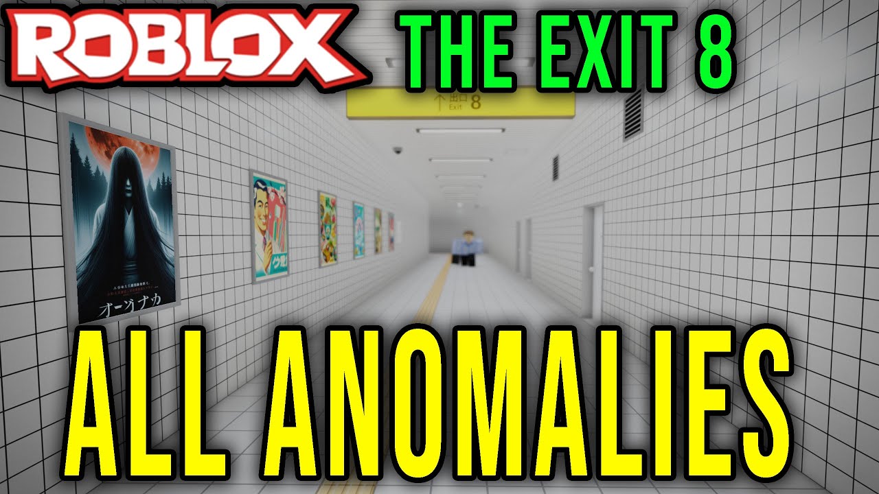 THE EXIT 8 - ALL ANOMALIES - Roblox