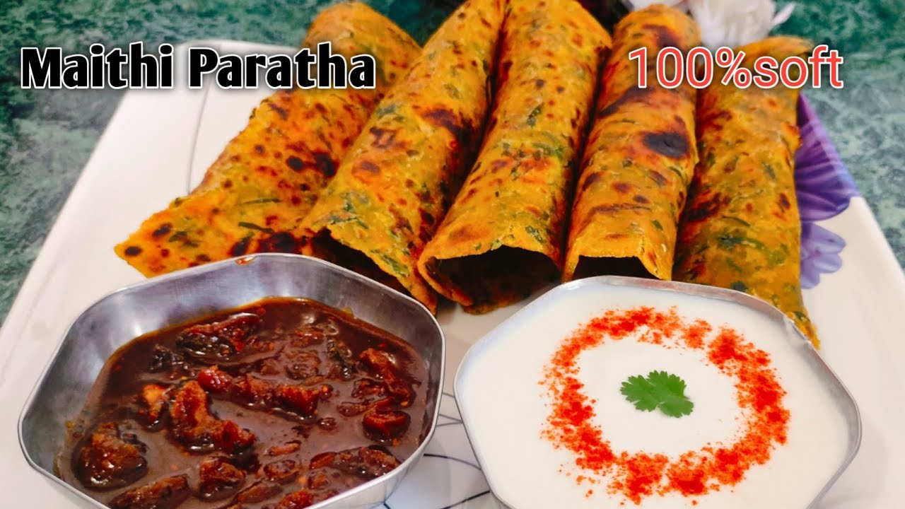 मेथी के हेल्दी पराठे बिना कड़वाहट इस तरीके से बनाये | Methi Paratha Recipe